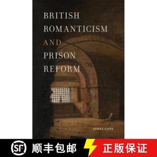 British Romanticism and Reform 4周达 Prison 9781684485352