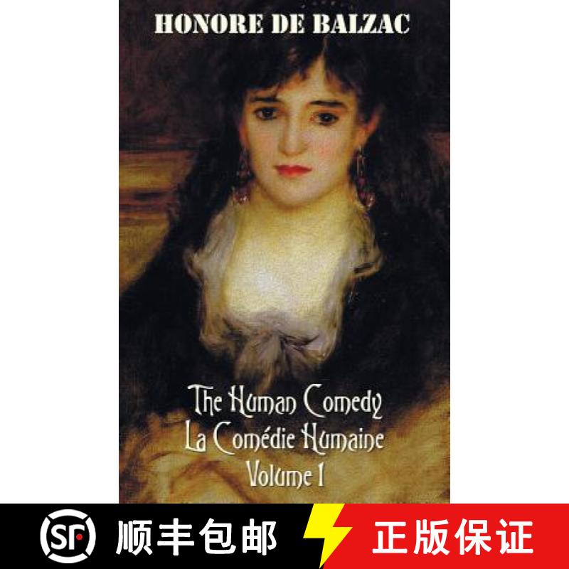 【2-3周达】Human Comedy, La Comedie Humaine, Volume 1: Father Goriot, The Chouans, Episode Under The ... [9781781393857]
