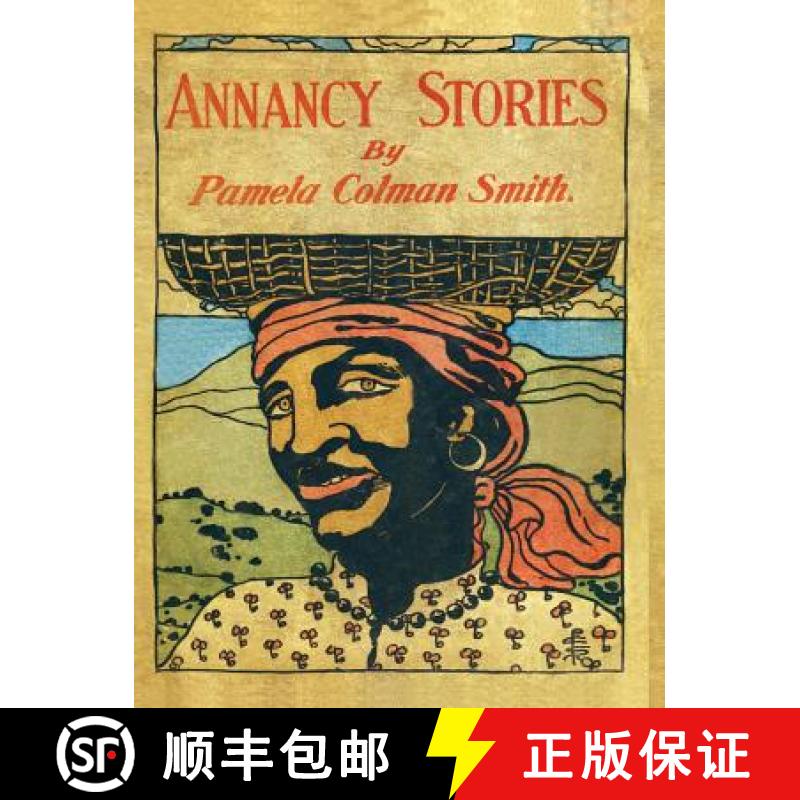 预订 Annancy Stories by Pamela Colman Smith [9780976961222]