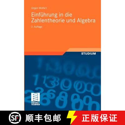 【3-4周达】Einfuehrung in die Zahlentheorie und Algebra (2., überarb. und erw. Aufl. 2011) (2., übe... [9783834814616]