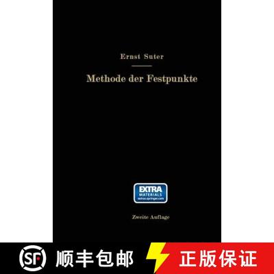 【3-4周达】Methode Der Festpunkte Zur Berechnung Der Statisch Unbestimmten Konstruktionen Mit Zahlrei... [9783642892264]
