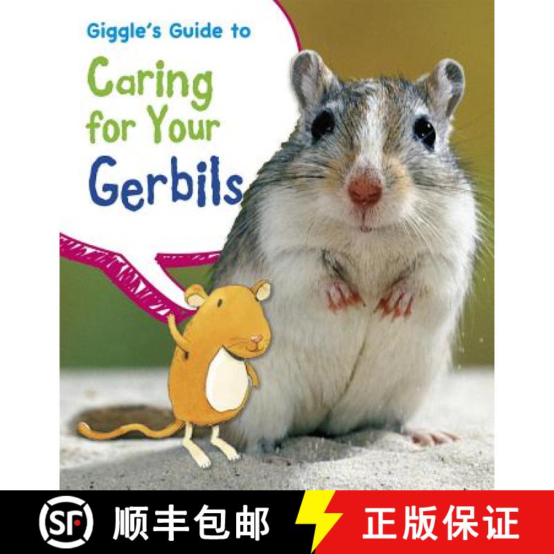 预订 Giggle's Guide to Caring for Your Gerbils [9781484602607]