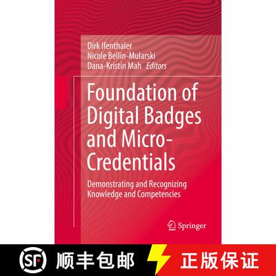 【3-4周达】精装 Foundation of Digital Badges and Micro-Credentials : Demonstrating and Recognizing Kn... [9783319154244]