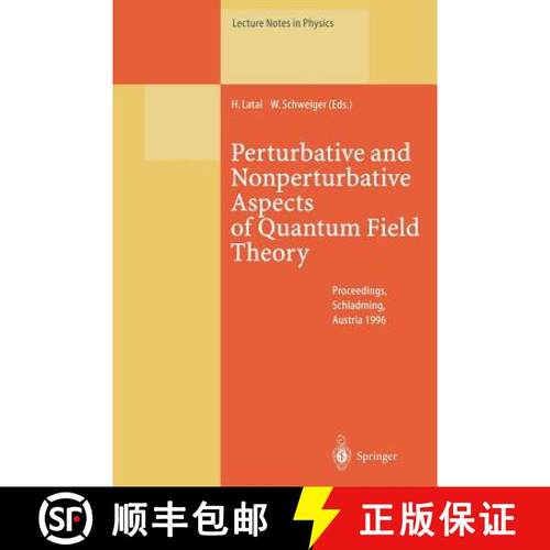 【3-4周达】Perturbative and Nonperturbative Aspects of Quantum Field Theory: Proceedings of the 35. I... [9783662141267]