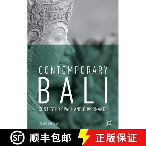 【3-4周达】精装 Contemporary Bali : Contested Space and Governance [9789811324772]
