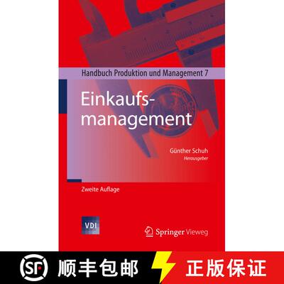 【3-4周达】Einkaufsmanagement : Handbuch Produktion und Management 7 (2., vollst. neu bearb. und erw.... [9783642397707]