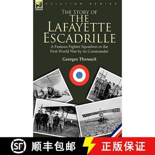 World Fighter the by... Escadrille Lafayette Squadron 3周达 9780857060693 Famous War First Story The
