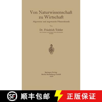 【3-4周达】Von Naturwissenschaft zu Wirtschaft: Allgemeine und angewandte Pflanzenkunde [9783662312933]