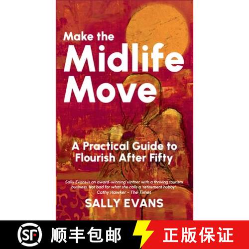 【3-4周达】Make The Midlife Move: A Practical Guide to Flourish After Fifty [9781399988308]
