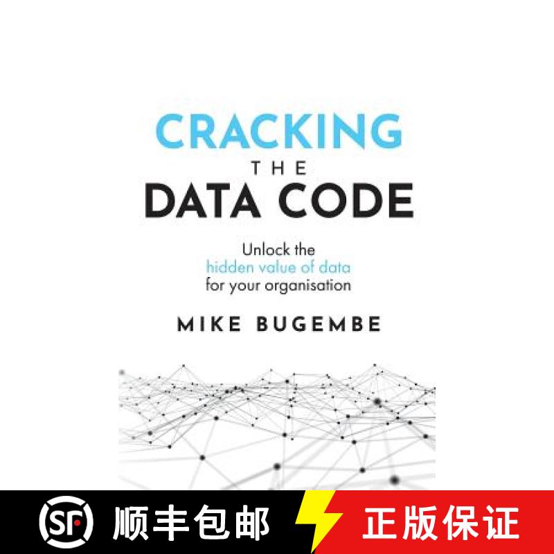 【3-4周达】Cracking The Data Code : Unlock the hidden value of data for your organisation [9781781333334]