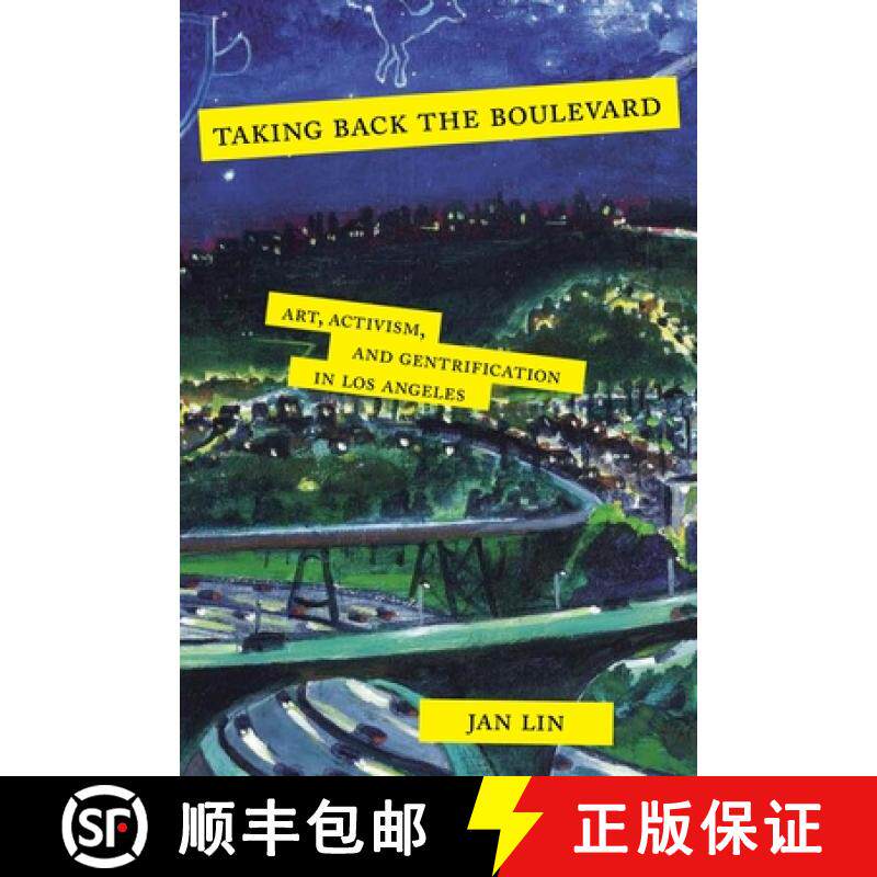 【3-4周达】Taking Back the Boulevard – Art, Activism, and Gentrification in Los Angeles [9781479895700]