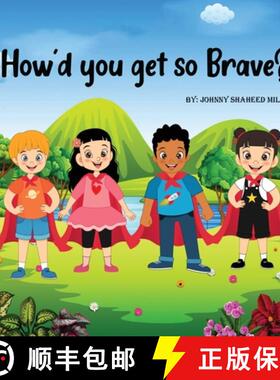 【3-4周达】How'd you get so Brave? [9781088019108]