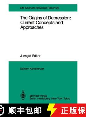 【3-4周达】The Origins of Depression: Current Concepts and Approaches: Report of the Dahlem Workshop ... [9783642691317]