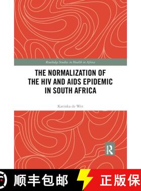 【3-4周达】The Normalization of the HIV and AIDS Epidemic in South Africa [9780367784065]