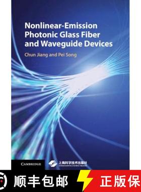【3-4周达】Nonlinear-Emission Photonic Glass Fiber and Waveguide Devices [9781108418454]