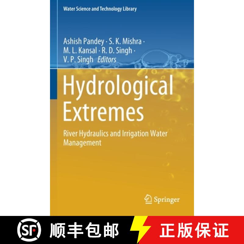 【3-4周达】Hydrological Extremes : River Hydraulics and Irrigation Water Management [9783030591502]