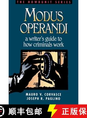 【3-4周达】Modus Operandi: A Writer's Guide to How Criminals Work [9781582971377]