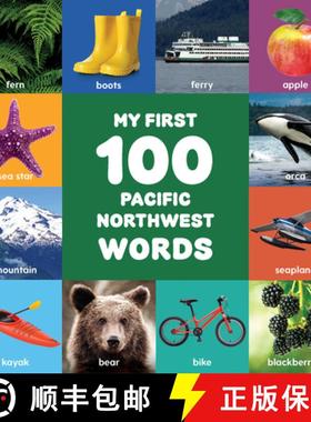 【3-4周达】My First 100 Pacific Northwest Words   [9781632175007]