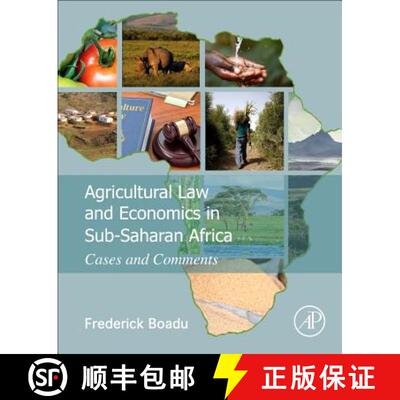 【3-4周达】精装 Agricultural Law and Economics in Sub-Saharan Africa: Cases and Comments [9780128017715]