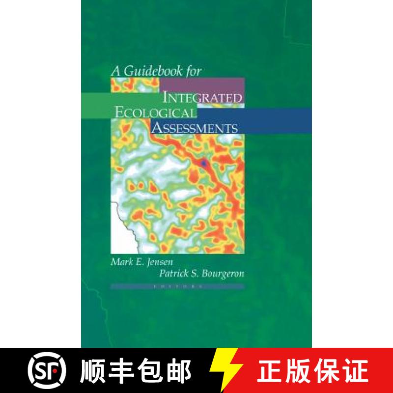 【3-4周达】A Guidebook for Integrated Ecological Assessments [9780387985824]