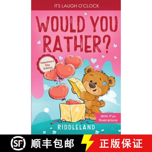 【3-4周达】It's Laugh O'Clock - Would You Rather? Valentine's Day Edition: A Hilarious and Interactiv... [9781951592981]