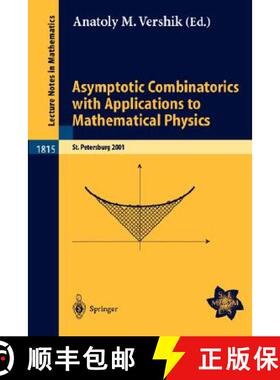 【3-4周达】Asymptotic Combinatorics with Applications to Mathematical Physics: A European Mathematica... [9783540403128]