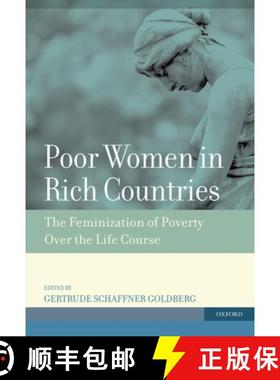【3-4周达】Poor Women in Rich Countries: The Feminization of Poverty Over the Life Course [9780195314304]