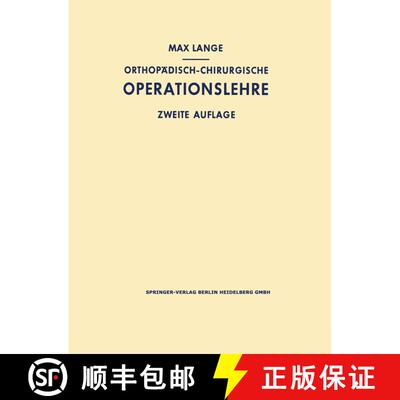【3-4周达】Orthopädisch-chirurgische Operationslehre (2. Auflage 1962) [9783642877483]