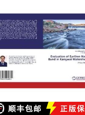 预订 Evaluation of Earthen Nala Bund in Kangwai Watershed [9786139944330]