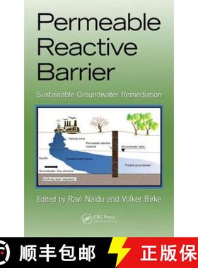 【3-4周达】Permeable Reactive Barrier: Sustainable Groundwater Remediation [9781482224474]