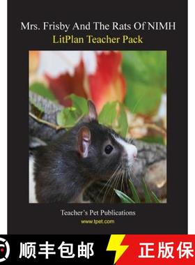 预订 Litplan Teacher Pack: Mrs. Frisby and the Rats of NIMH [9781602490840]