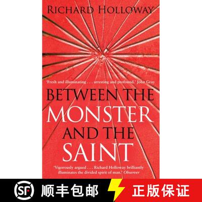 【3-4周达】Between the Monster and the Saint: Reflections on the Human Condition [9781847672544]