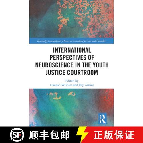 【3-4周达】International Perspectives of Neuroscience in the Youth Justice Courtroom [9781032571133]