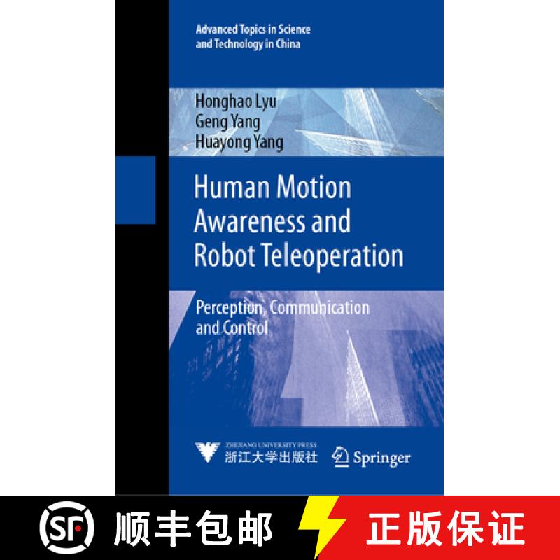 【3-4周达】Human Motion Awareness and Robot Teleoperation: Perception, Communication and Control [9789819665440]