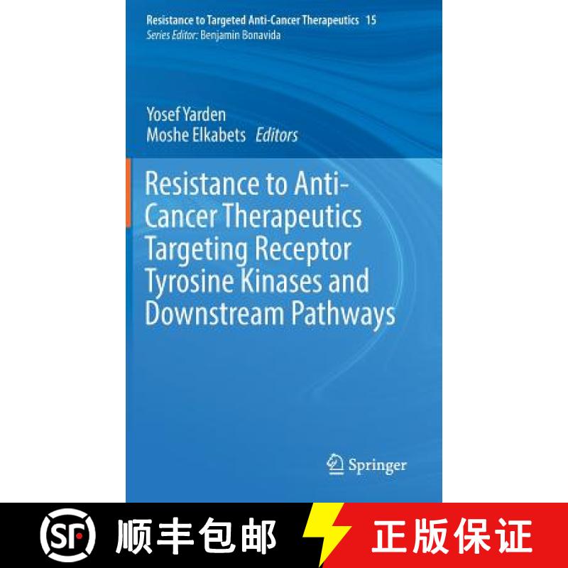 【3-4周达】Resistance to Anti-Cancer Therapeutics Targeting Receptor Tyrosine Kinases and Downstream ... [9783319679303]
