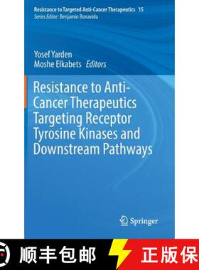 【3-4周达】Resistance to Anti-Cancer Therapeutics Targeting Receptor Tyrosine Kinases and Downstream ... [9783319679303]