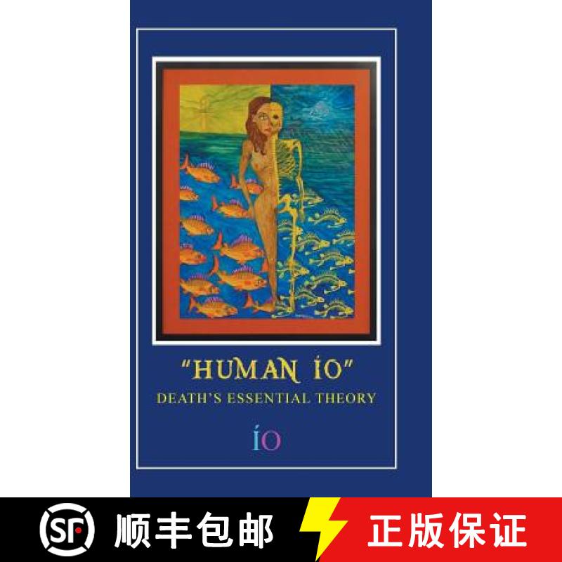 【2-3周达】Human IO: Death's Essential Theory [9781463343217]