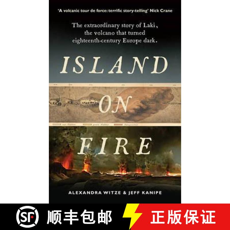 【3-4周达】Island on Fire : The extraordinary story of Laki, the volcano that turned eighteenth-centu... [9781781252666]