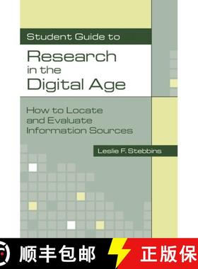 预订 Student Guide to Research in the Digital Age: How to Locate and Evaluate Information Sources [9781591580997]