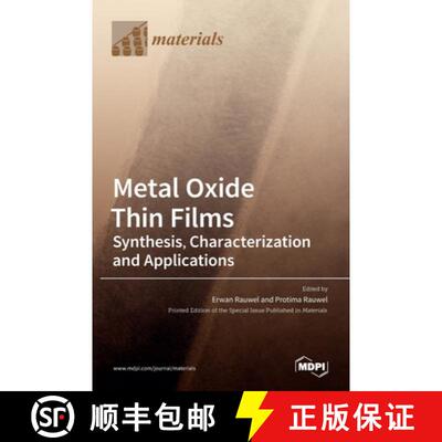 【3-4周达】Metal Oxide Thin Films: Synthesis, Characterization and Applications: Synthesis, Character... [9783036510569]