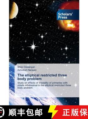 【3-4周达】The elliptical restricted three body problem [9783639717785]