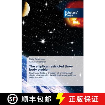 【3-4周达】The elliptical restricted three body problem [9783639717785]