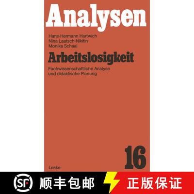 【3-4周达】Arbeitslosigkeit : Fachwissenschaftliche Analyse und didaktische Planung [9783810000316]