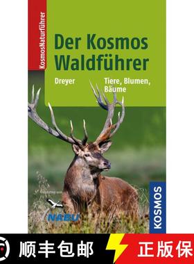 预订 Der Kosmos Waldführer [The Kosmos Forest Guide] (Edition: 2) (Edition: 2) (Edition: 2) (Edition... [9783440146538]