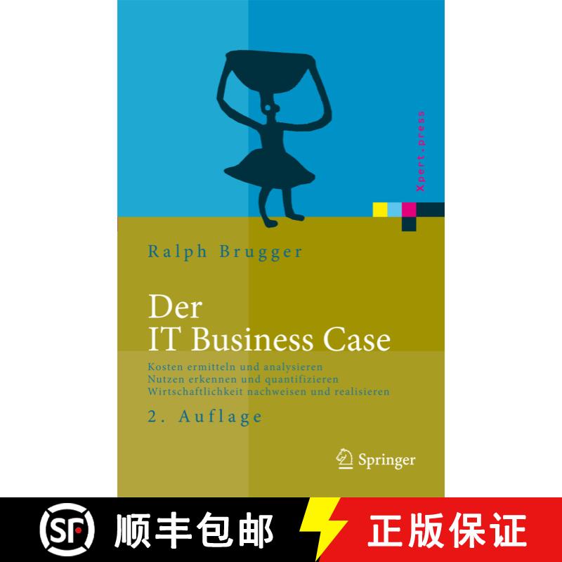 【3-4周达】精装 Der IT Business Case : Kosten erfassen und analysieren - Nutzen erkennen und quantifi... [9783540938576] - 实物图