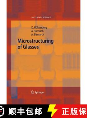 【3-4周达】Microstructuring of Glasses [9783642065712]