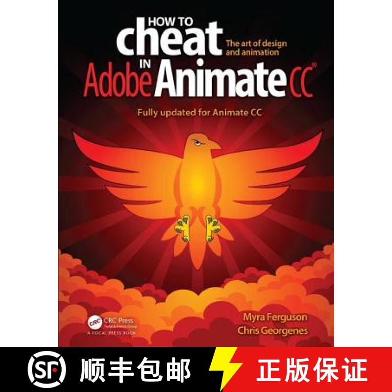 【3-4周达】How to Cheat in Adobe Animate CC: The art of design and animation [9781498797382]
