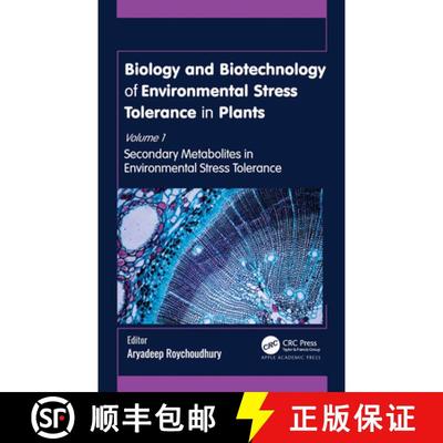 【3-4周达】Biology and Biotechnology of Environmental Stress Tolerance in Plants: Volume 1: Secondary... [9781774912836]