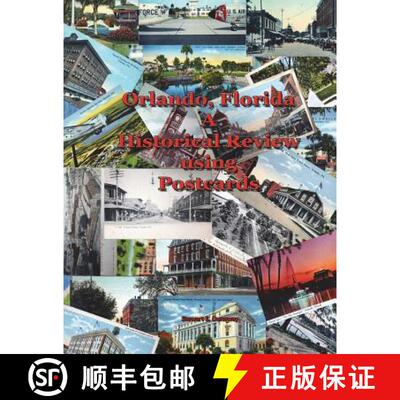 【3-4周达】Orlando, FL - A Historical Review using Postcards [9781365568695]