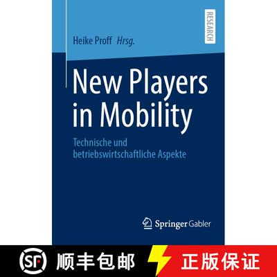 【3-4周达】New Players in Mobility : Technische und betriebswirtschaftliche Aspekte [9783658464844]